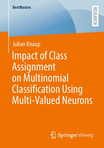 Impact of Class Assignment on Multinomial Classification Using Multi-Valued Neurons (PDF/EPUB Version)