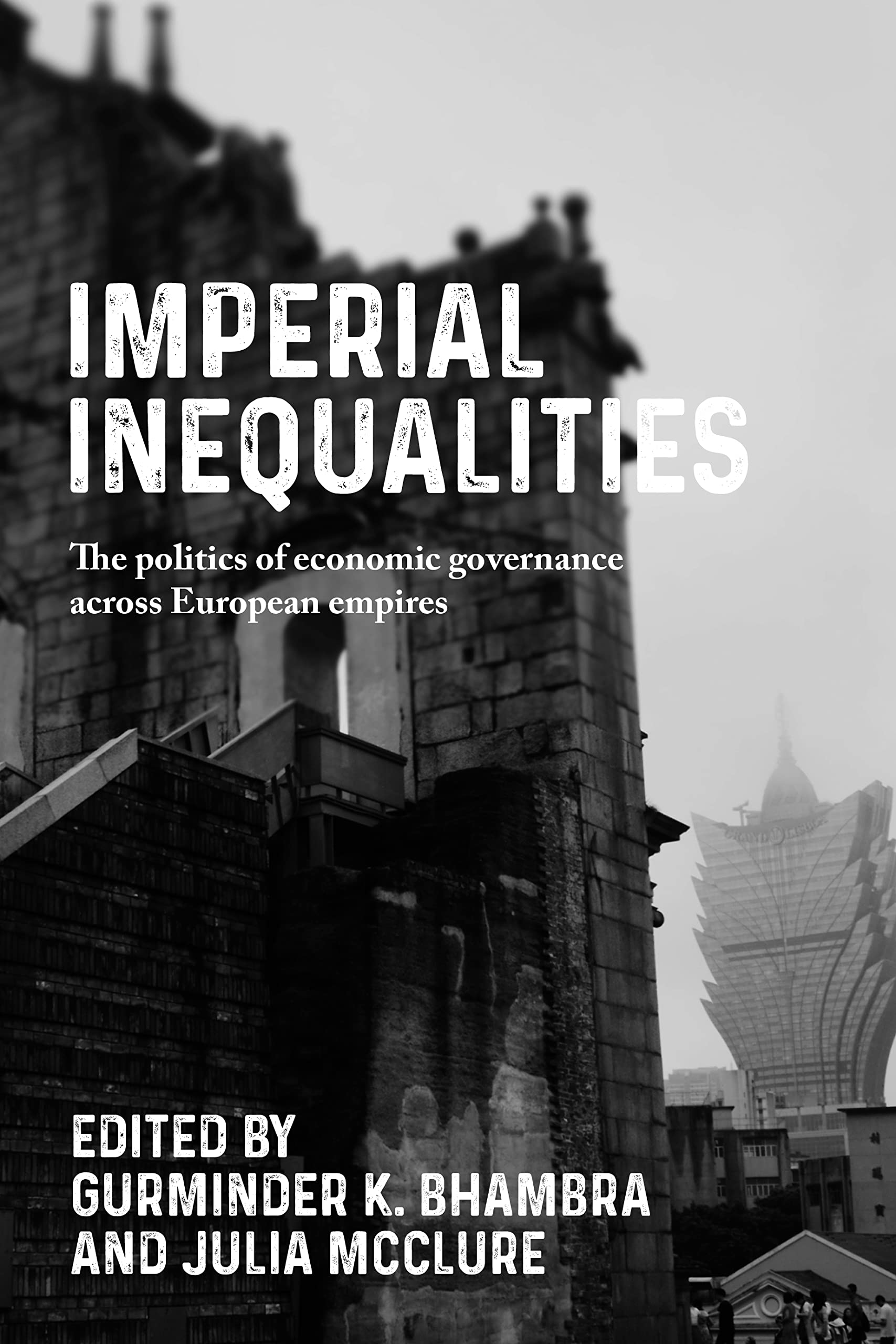 Imperial Inequalities: The politics of economic governance across European empires (PDF/EPUB Version)