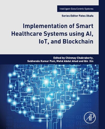 Implementation of Smart Healthcare Systems using AI, IoT, and Blockchain (PDF/EPUB Version)
