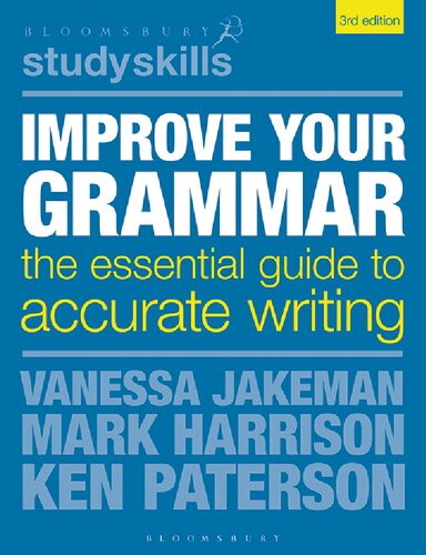 Improve your grammar the essential guide to accurate writing (PDF/EPUB Version)