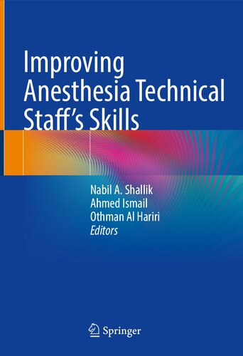 Improving Anesthesia Technical Staff’s Skills (PDF/EPUB Version)