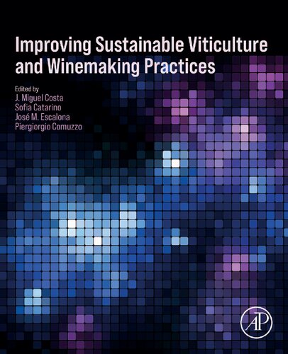 Improving Sustainable Viticulture and Winemaking Practices (PDF/EPUB Version)
