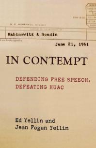 In Contempt : Defending Free Speech, Defeating HUAC (PDF/EPUB Version)