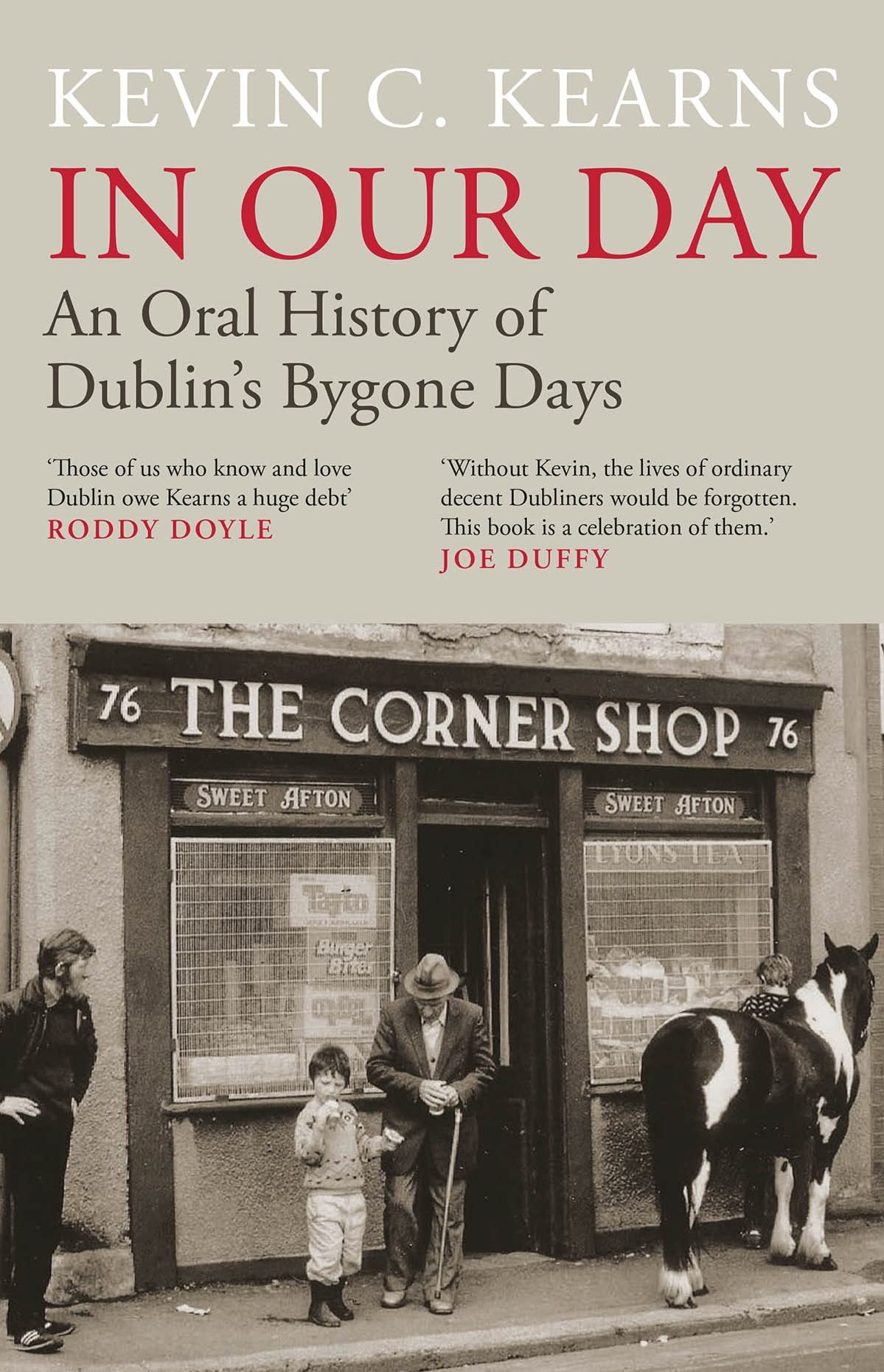 In Our Day: An Oral History of Dublin's Bygone Days (PDF/EPUB Version)