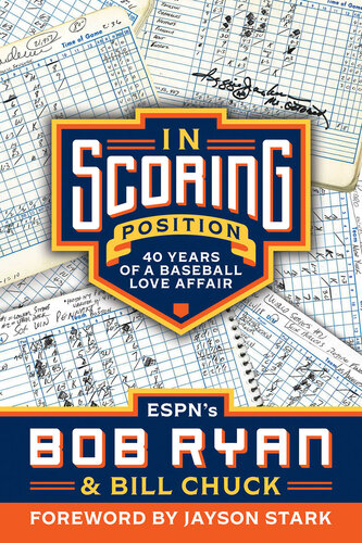 In Scoring Position: 40 Years of a Baseball Love Affair (PDF/EPUB Version)