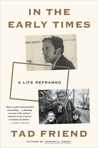 In the Early Times: A Life Reframed (PDF/EPUB Version)