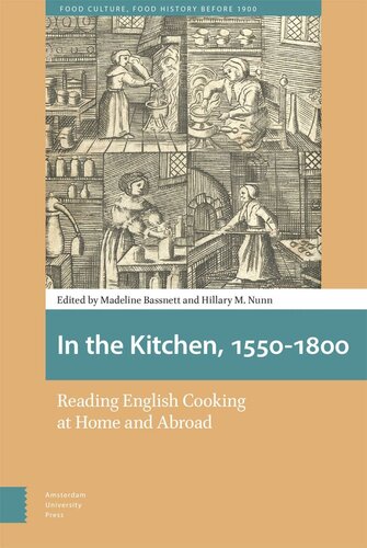In the Kitchen, 1550-1800: Reading English Cooking at Home and Abroad (PDF/EPUB Version)