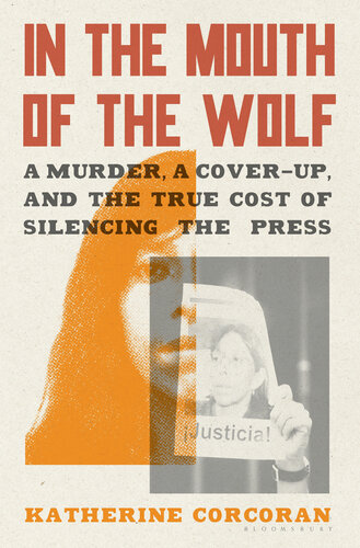 In the Mouth of the Wolf: A Murder, a Cover-Up, and the True Cost of Silencing the Press (PDF/EPUB Version)