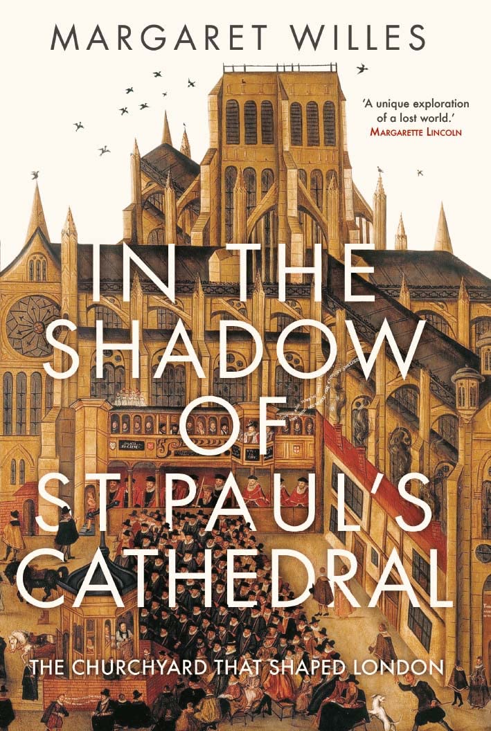 In The Shadow of St. Paul's Cathedral: The Churchyard that Shaped London (PDF/EPUB Version)