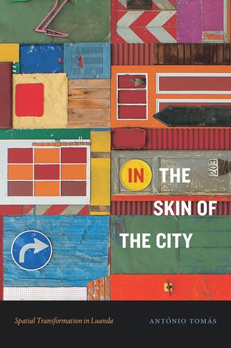 In the Skin of the City: Spatial Transformation in Luanda (PDF/EPUB Version)
