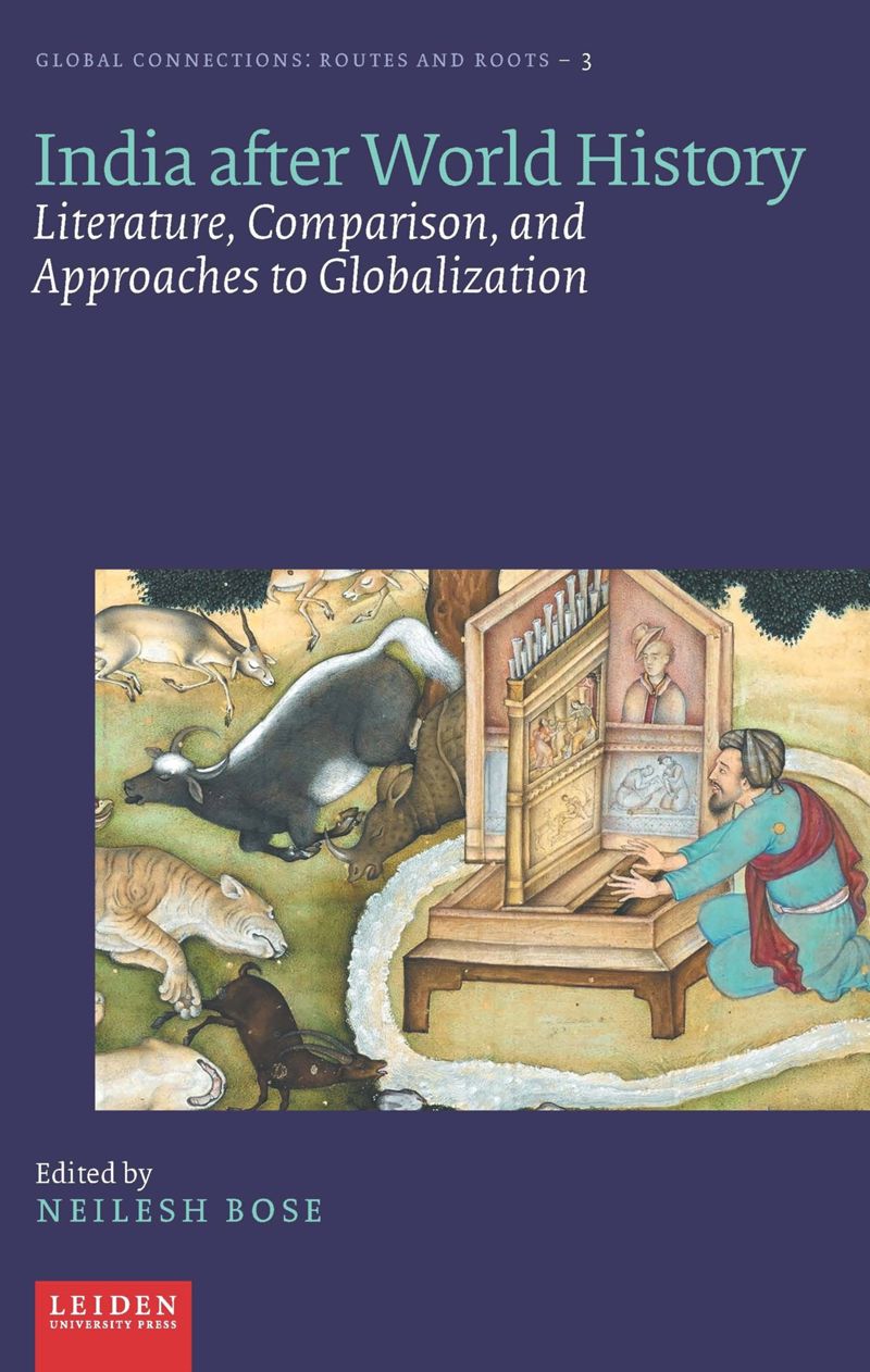 India after World History: Literature, Comparison, and Approaches to Globalization (PDF/EPUB Version)