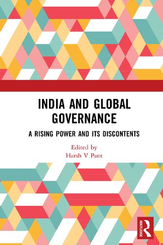 India and Global Governance: A Rising Power and Its Discontents (PDF/EPUB Version)