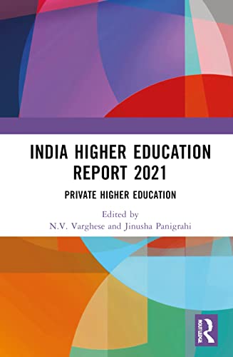India Higher Education Report 2021: Private Higher Education (PDF/EPUB Version)