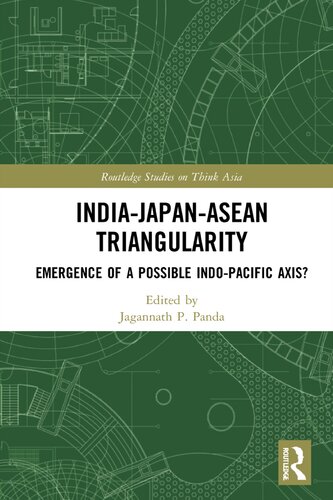 India-Japan-ASEAN Triangularity: Emergence of a Possible Indo-Pacific Axis? (PDF/EPUB Version)