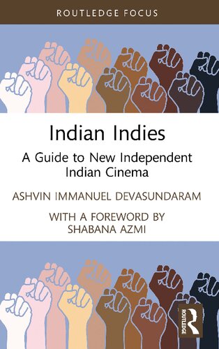 Indian Indies: A Guide to New Independent Indian Cinema (PDF/EPUB Version)