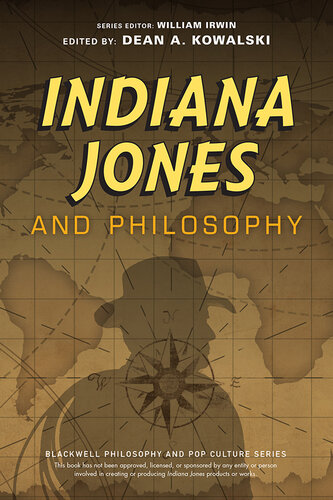 Indiana Jones and Philosophy : Why Did it Have to be Socrates? (PDF/EPUB Version)