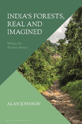 India’s Forests, Real and Imagined: Writing the Modern Nation (PDF/EPUB Version)