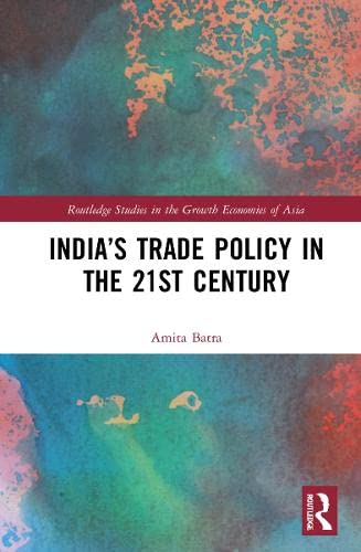 India’s Trade Policy in the 21st Century (PDF/EPUB Version)