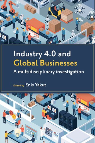 Industry 4.0 and Global Businesses: A Multidisciplinary Investigation (PDF/EPUB Version)