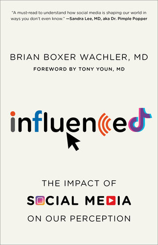 Influenced - The Impact of Social Media on Our Perception (PDF/EPUB Version)