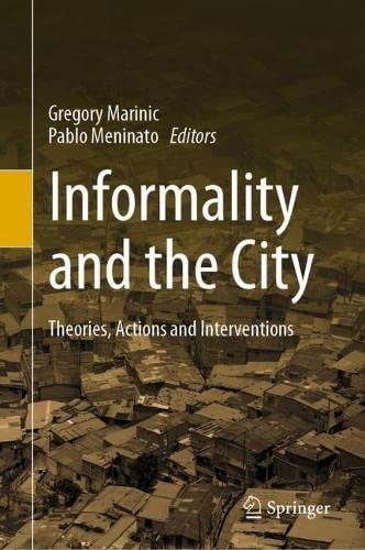 Informality and the City: Theories, Actions and Interventions (PDF/EPUB Version)