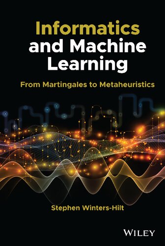 Informatics and Machine Learning: From Martingales to Metaheuristics (PDF/EPUB Version)