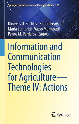 Information and Communication Technologies for Agriculture?Theme IV: Actions (Springer Optimization and Its Applications, 185) (PDF/EPUB Version)