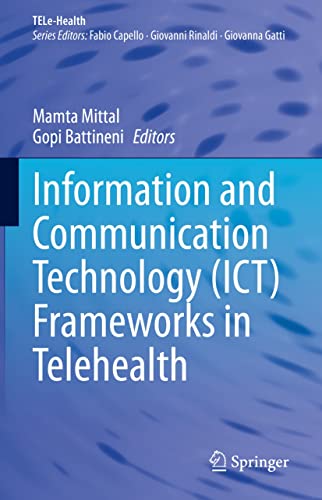 Information and Communication Technology (ICT) Frameworks in Telehealth (PDF/EPUB Version)