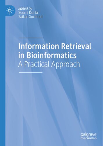 Information Retrieval in Bioinformatics: A Practical Approach (PDF/EPUB Version)
