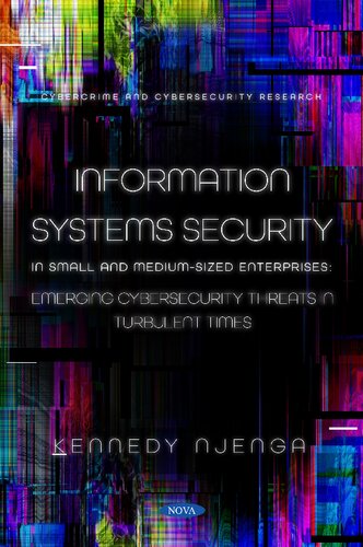 Information Systems Security: in Small and Medium-Sized Enterprises: Emerging Cybersecurity Threats in Turbulent Times (PDF/EPUB Version)
