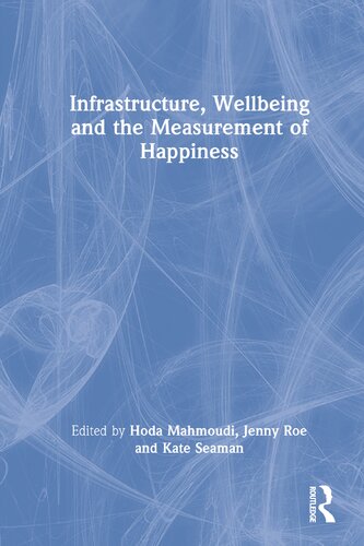 Infrastructure, Well-being and the Measurement of Happiness (PDF/EPUB Version)