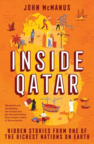 Inside Qatar: Hidden Stories from One of the Richest Nations on Earth (PDF/EPUB Version)