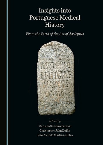 Insights Into Portuguese Medical History: From the Birth of the Art of Asclepius (PDF/EPUB Version)