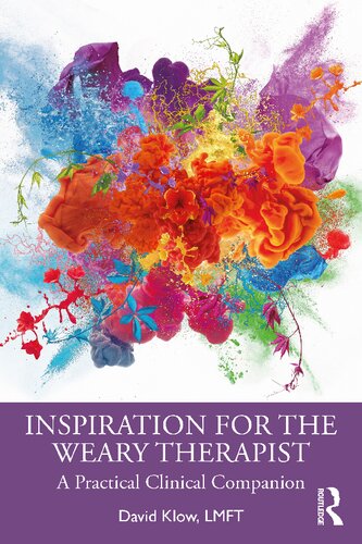 Inspiration for the Weary Therapist: A Practical Clinical Companion (PDF/EPUB Version)