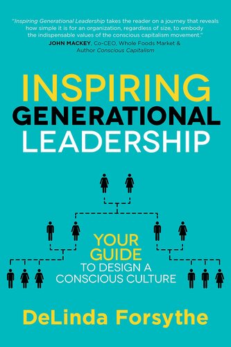 Inspiring Generational Leadership: Your Guide to Design a Conscious Culture (PDF/EPUB Version)