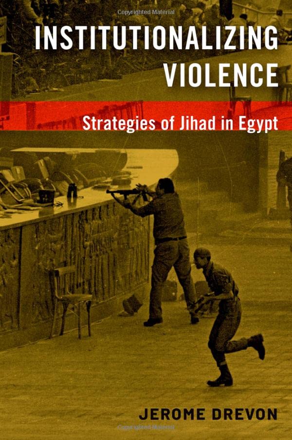 Institutionalizing Violence: Strategies of Jihad in Egypt (PDF/EPUB Version)
