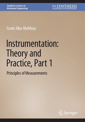 Instrumentation: Theory and Practice, Part 1: Principles of Measurements (PDF/EPUB Version)