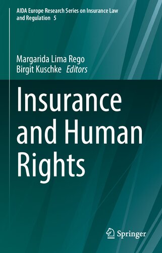 Insurance and Human Rights (AIDA Europe Research Series on Insurance Law and Regulation, 5) (PDF/EPUB Version)