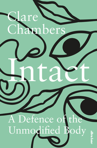 Intact: A Defence of the Unmodified Body (PDF/EPUB Version)