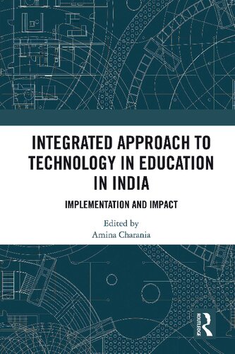 Integrated Approach to Technology in Education in India: Implementation and Impact (PDF/EPUB Version)