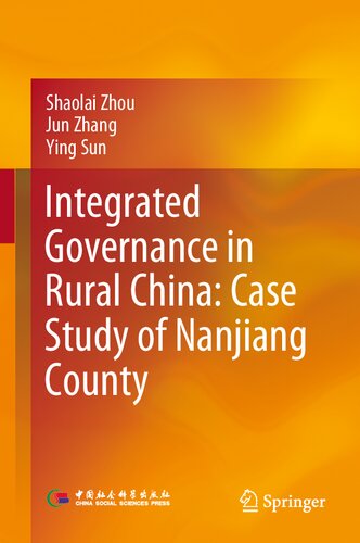 Integrated Governance in Rural China: Case Study of Nanjiang County (PDF/EPUB Version)