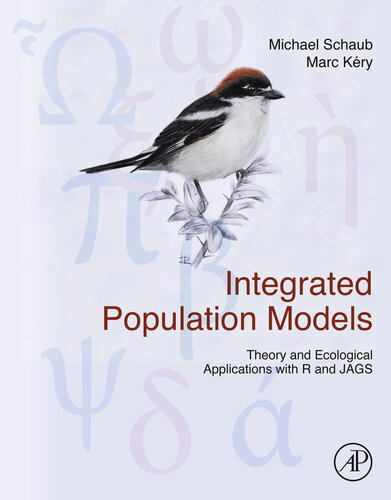 Integrated Population Models Theory and Ecological Applications with R and JAGS (PDF/EPUB Version)