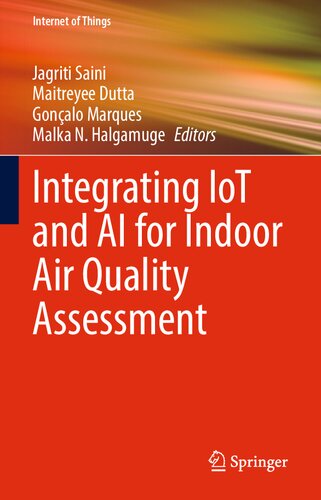 Integrating IoT and AI for Indoor Air Quality Assessment (Internet of Things) (PDF/EPUB Version)