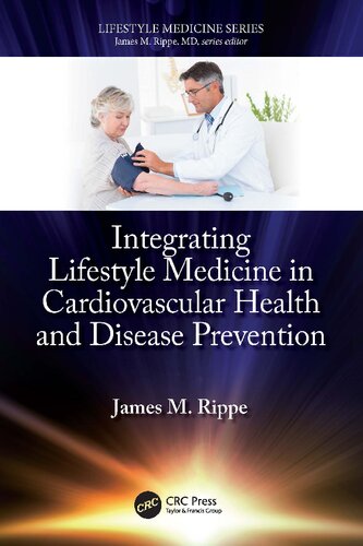 Integrating Lifestyle Medicine in Cardiovascular Health and Disease Prevention (PDF/EPUB Version)