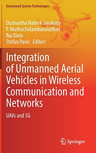 Integration of Unmanned Aerial Vehicles in Wireless Communication and Networks: UAVs and 5G (PDF/EPUB Version)