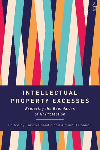 Intellectual Property Excesses: Exploring the Boundaries of IP Protection (PDF/EPUB Version)