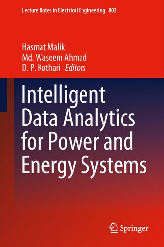 Intelligent Data Analytics for Power and Energy Systems (Lecture Notes in Electrical Engineering, 802) (PDF/EPUB Version)
