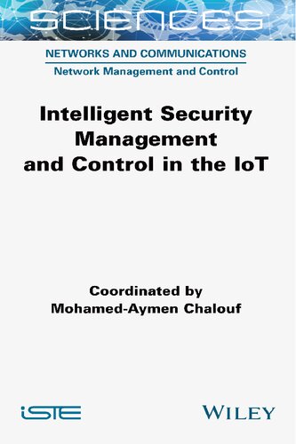 Intelligent Security Management and Control in the IoT (PDF/EPUB Version)
