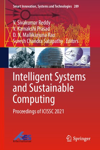 Intelligent Systems and Sustainable Computing: Proceedings of ICISSC 2021 (Smart Innovation, Systems and Technologies, 289) (PDF/EPUB Version)