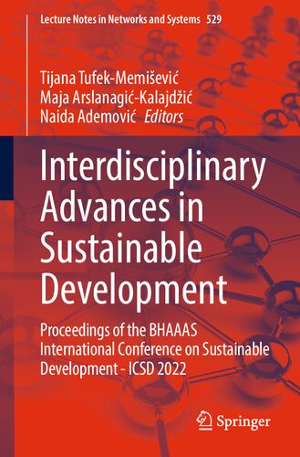 Interdisciplinary Advances in Sustainable Development: Proceedings of the BHAAAS International Conference on Sustainable Development -ICSD 2022 (Lecture Notes in Networks and Systems) (PDF/EPUB Version)